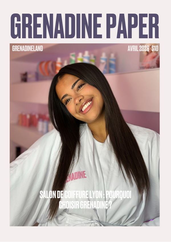 Salon de coiffure Lyon : pourquoi choisir Grenadine ?
